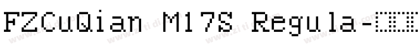 FZCuQian M17S Regula字体转换 FZCuQian M17S Regula字体转换